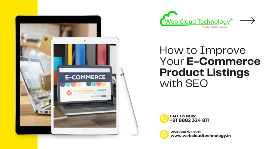 How to Improve Your E-Commerce Product Listings with SEO